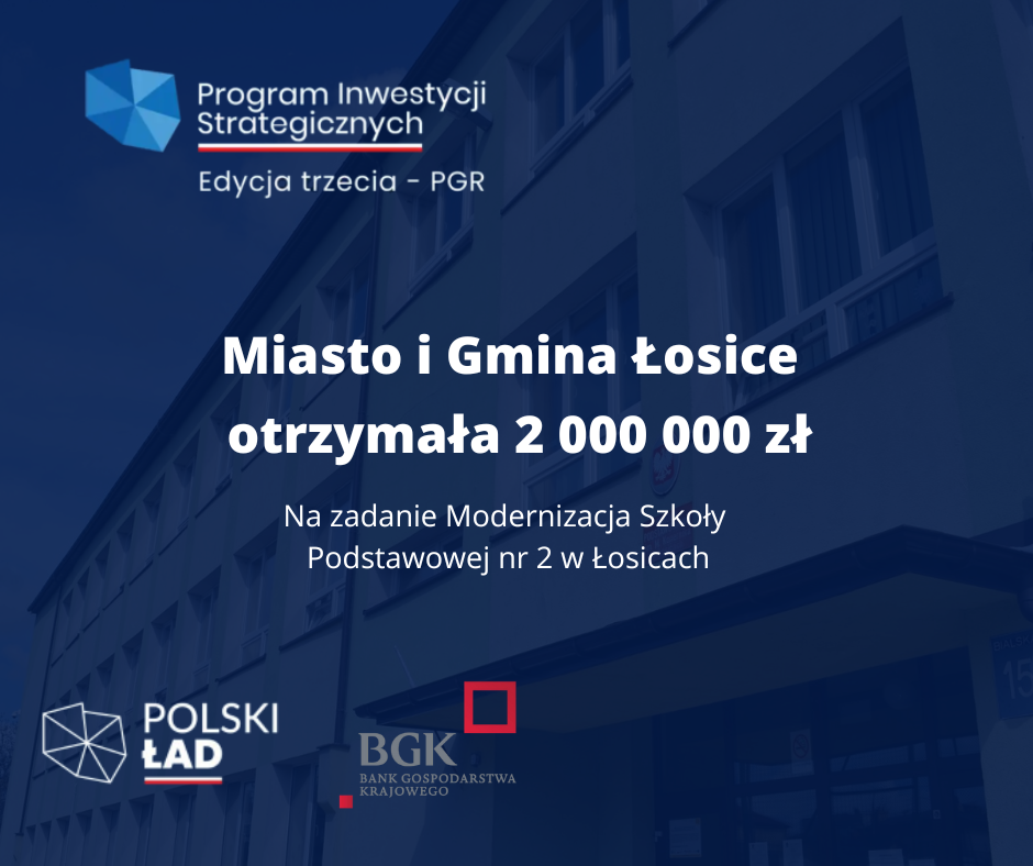 Baner informujący o kwocie dofinansowania z Funduszu Polski Ład:Program Inwestycji Strategicznych